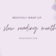 A Slower Reading Month | August Wrap Up