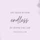 ARC Book Review: Endless by Devyn Sinclair