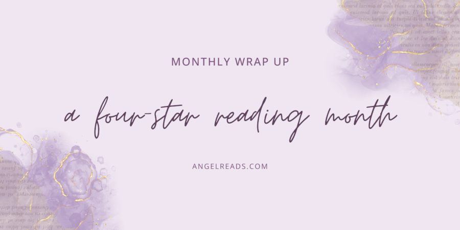 A 4-Star Reading Month | March Wrap Up