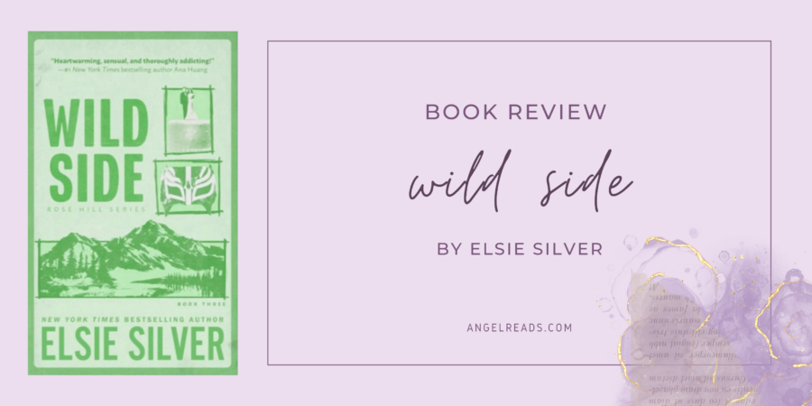 ARC Review: Wild Side by Elsie Silver