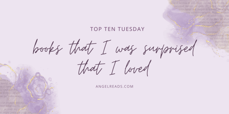 Books That I Was Surprised That I Loved