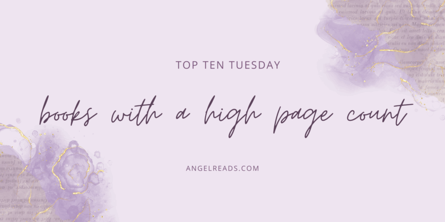Books with a High Page Count | Top Ten Tuesday