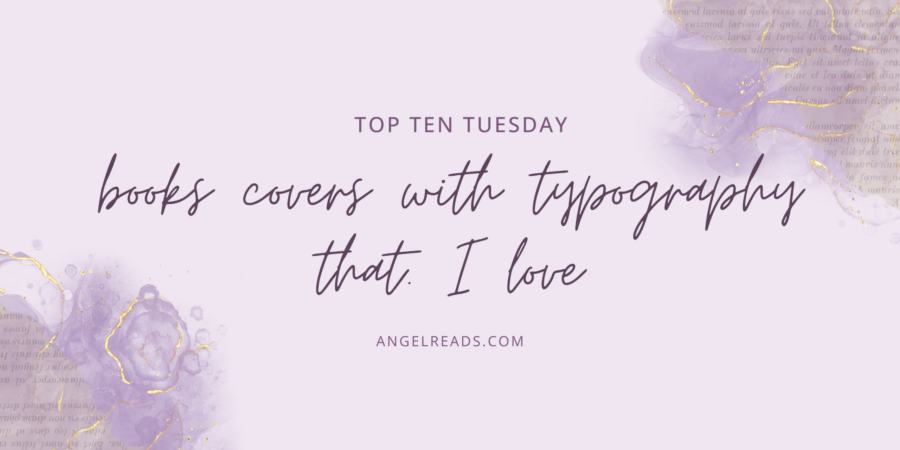 Books Covers With Typography That I Love | TTT